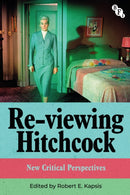 Re-viewing Hitchcock : New Critical Perspectives-9781839026201