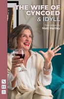 The Wife of Cyncoed & Idyll: two plays-9781839043192