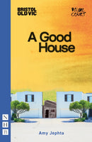 A Good House