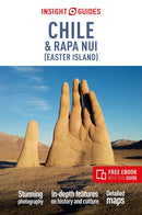 Insight Guides Chile and Rapa Nui (Easter Island): Travel Guide with eBook-9781839054075