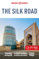 Insight Guides The Silk Road: Travel Guide with eBook-9781839054280