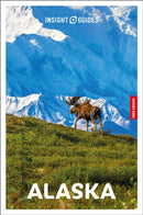 Insight Guides Alaska: Travel Guide with eBook
