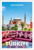 Insight Guides Turkiye: Travel Guide with eBook