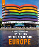 The Rough Guide to Top LGBTQ+ Friendly Places in Europe-9781839057946