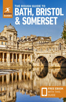 Rough Guide to Bath, Bristol and Somerset: Travel Guide with eBook