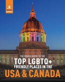 The Rough Guide to the Top LGBTQ+ Friendly Places in the USA & Canada-9781839059858