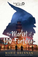 The Market of 100 Fortunes : A Legend of the Five Rings Novel-9781839082597