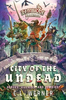 City of the Undead : A Zombicide Black Plague Novel-9781839082849