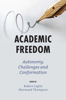 Academic Freedom : Autonomy, Challenges and Conformation-9781839098857