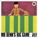 Mr Benn''s Big Game