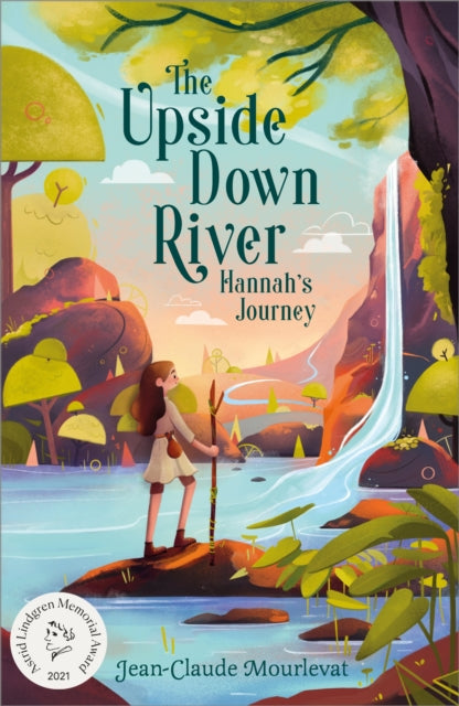 Upside Down River: Hannah''s Journey