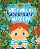 When Will My Woodlouse Wake Up?-9781839132711