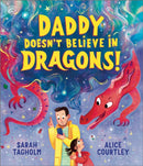 Daddy Doesn''t Believe in Dragons