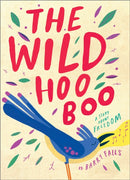 The Wild Hooboo : A Story About Freedom-9781839134586