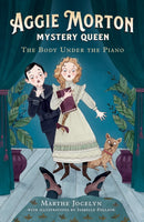 Aggie Morton, Mystery Queen: The Body Under the Piano-9781839136078