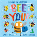 Bee You! : Believe in Yourself-9781839136108