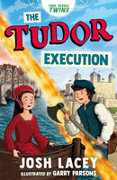 Time Travel Twins: The Tudor Execution