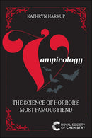 Vampirology : The Science of Horror's Most Famous Fiend-9781839161575