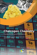Chalcogen Chemistry : Fundamentals and Applications-9781839164224