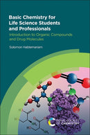 Basic Chemistry for Life Science Students and Professionals : Introduction to Organic Compounds and Drug Molecules-9781839167874
