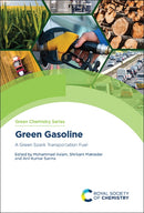 Green Gasoline : A Green Spark Transportation Fuel-9781839167881