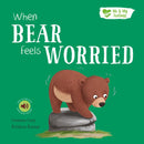 When Bear Feels Worried-9781839235634