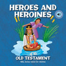 Heroes and Heroines of the Old Testament-9781839235849