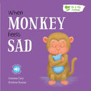 When Monkey Feels Sad-9781839236624