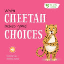 When Cheetah Makes Good Choices-9781839237973