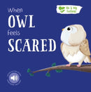 When Owl Feels Scared-9781839238673