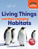 Foxton Primary Science: Living Things and their Changing Habitats (Lower KS2 Science)-9781839250026