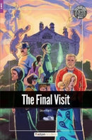 The Final Visit - Foxton Readers Level 2 (600 Headwords CEFR A2-B1) with free online AUDIO-9781839250309