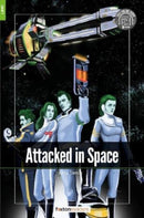 Attacked in Space - Foxton Readers Level 1 (400 Headwords CEFR A1-A2) with free online AUDIO-9781839250354