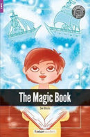 The Magic Book - Foxton Readers Level 2 (600 Headwords CEFR A2-B1) with free online AUDIO-9781839250583