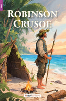 Robinson Crusoe - Foxton Reader Level-2 (600 Headwords A2/B1) with free online AUDIO-9781839250606