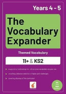 The Vocabulary Expander: Themed Vocabulary for 11+ and KS2 - Years 4 and 5-9781839250897