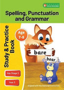 KS2 Spelling, Grammar & Punctuation Study and Practice Book for Ages 7-8 (Year 3) Perfect for learning at home or use in the classroom-9781839251306