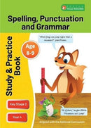 KS2 Spelling, Grammar & Punctuation Study and Practice Book for Ages 8-9 (Year 4) Perfect for learning at home or use in the classroom-9781839251313