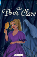The Poor Clare - Foxton Reader Level-4 (1300 Headwords B1/B2) with free online AUDIO-9781839251573