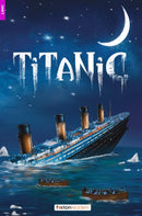 Titanic - Foxton Reader Level-2 (900 Headwords A2/B1) with free online AUDIO-9781839251603