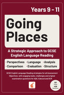 Going Places: A Strategic Approach to GCSE English Language Reading