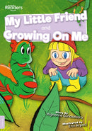 My Little Friend and Growing On Me-9781839274107