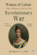 Women of Colour Made a Difference in the Era of the Revolutionary War-9781839340918