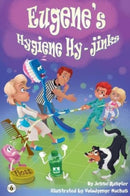 Eugene's Hygiene Hy-Jinks-9781839344831