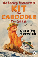 The Amazing Adventures of Kit and Caboodle: Two Cool Cats-9781839345142