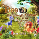 The Bee that Brought Colour to the World-9781839346309