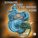 Ragnar and The Snake King-9781839347375
