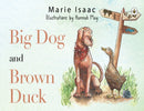 Big Dog and Brown Duck-9781839347825