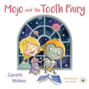 Mojo and the Tooth Fairy-9781839348532