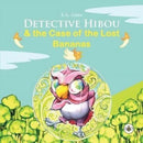Detective Hibou and the case of the lost bananas-9781839348846